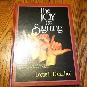 The Joy of Signing by Lottie Riekehof vintage